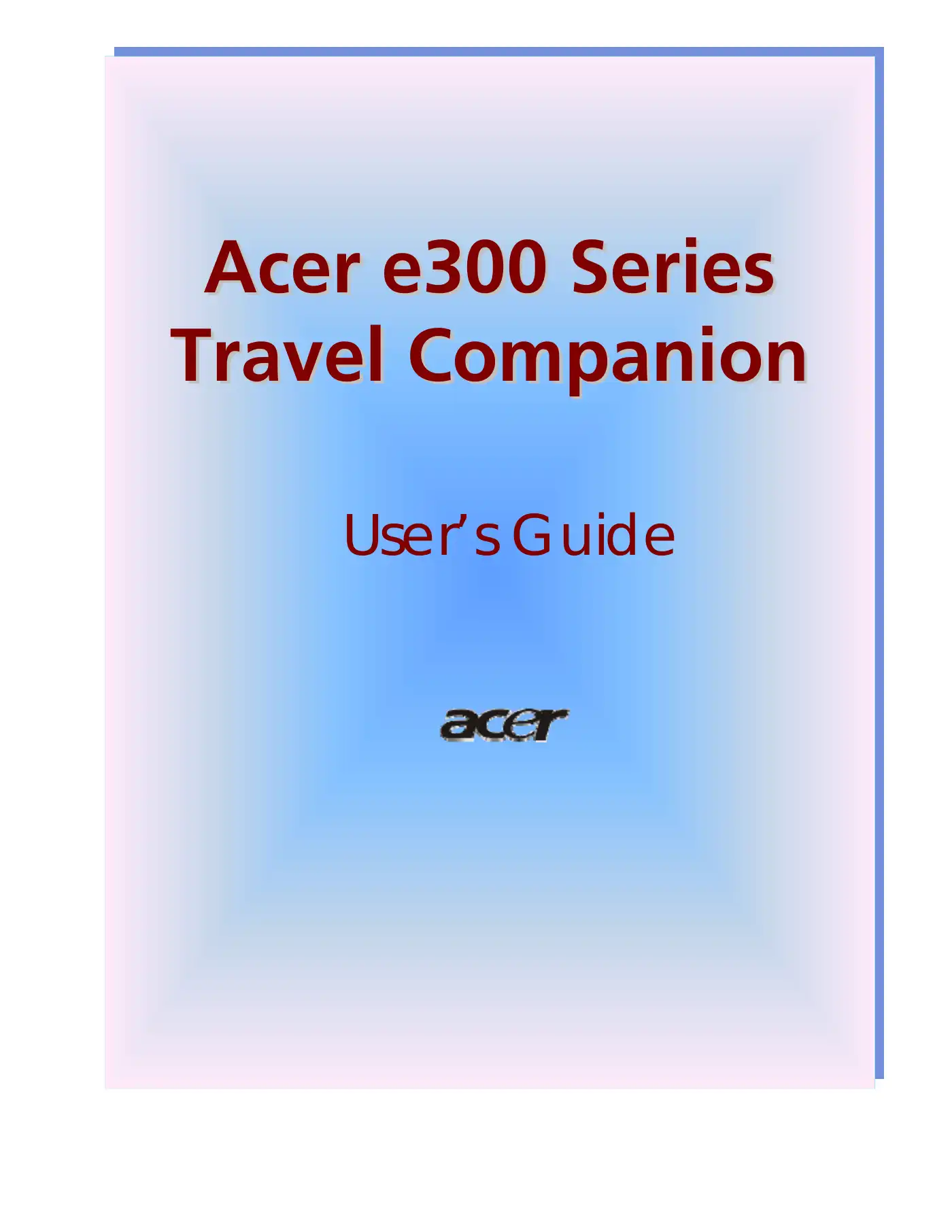 Acer E300 Series User Manual Manual pdf 1 page image